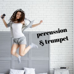 Percussion & Trumpet