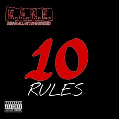 K.A.N.E. - 10 RULES