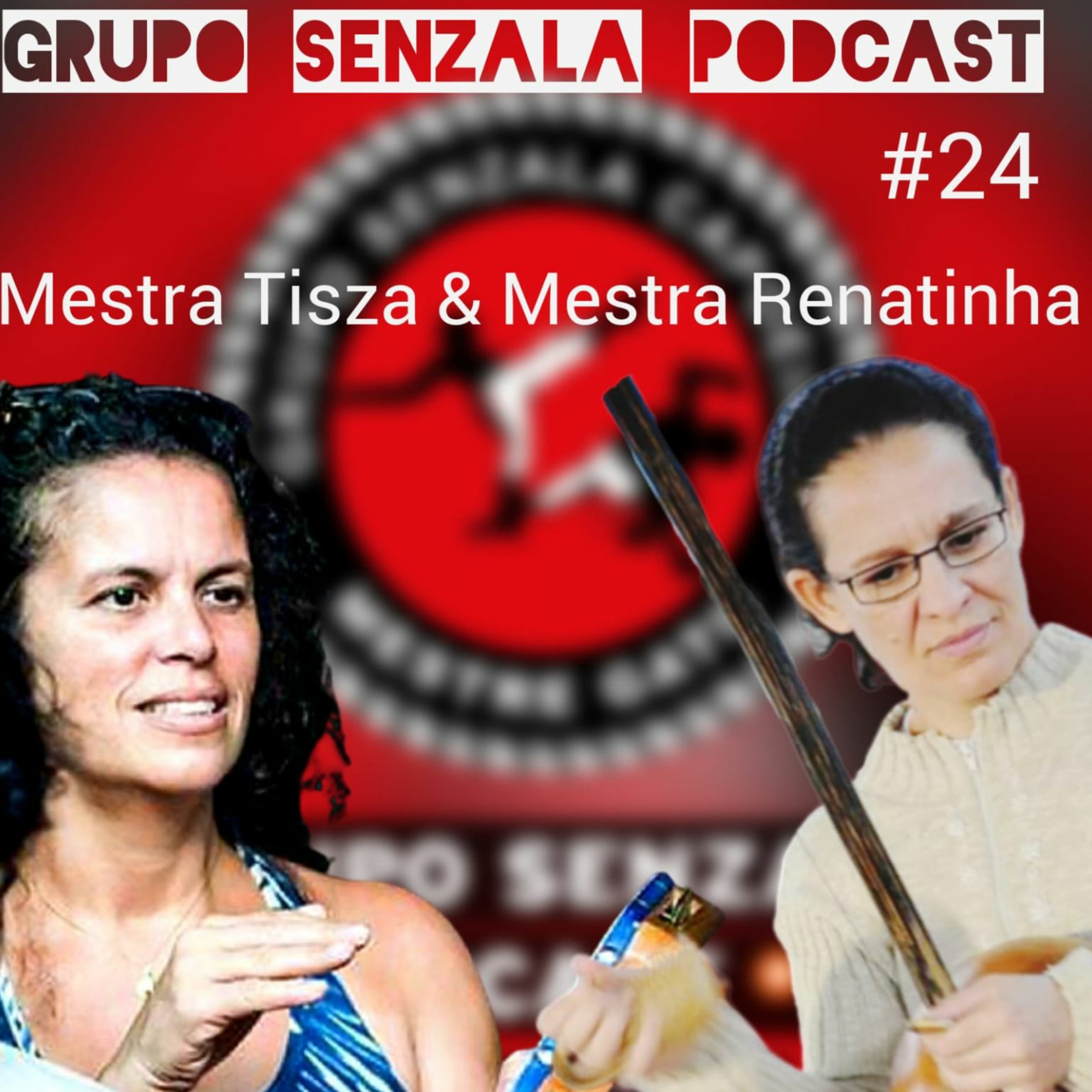 Mestra Tisza & Mestra Renatinha Episode #24