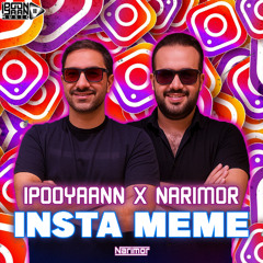 Narimor x iPooYaaNN - Meme Insta (MP3)