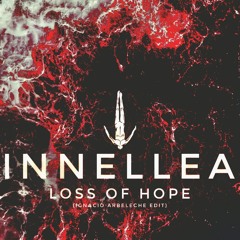 Loss Of Hope (Ignacio Arbeleche Edit) - Innellea - Afterlife
