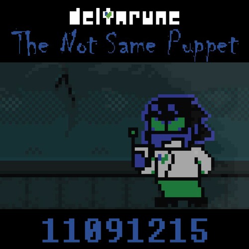 11091215  [Deltarune: The Not Same Puppet]