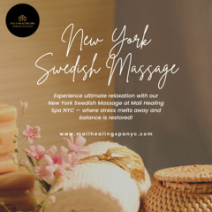 The Calming Power of New York Swedish Massage