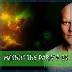 Freddz - Mash Up The Party # 03