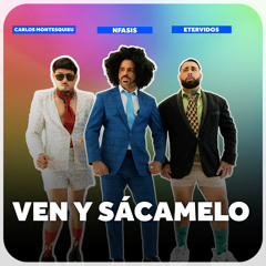 Ven y Sácamelo