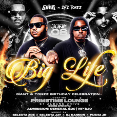 LIL GIANT X 242 TONZ PRESENTS BIG LIFE JUNE 8TH PROMO CD @PUSHA JR @LILGIANT @TIKO T @DJSLANKS