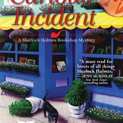 [PDF]⚡️eBooks✔️ A Curious Incident A Sherlock Holmes Bookshop Mystery