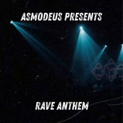 RAVE ANTHEM | FREE DOWNLOAD