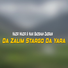 Da Zalim Stargo Da Yara