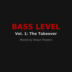 Bass Level Vol. 1: The Takeover