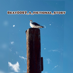 Beat0087 a fictional story