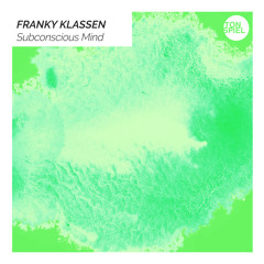 Franky Klassen - Subconscious Mind (Original Mix)
