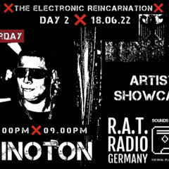 Minoton@RAT Radio Germany(HQ) / The Electronic Reincarnation / Day 2 / 18.06.2022 / Techno
