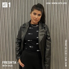 Freshta w/ Dija - NTS Radio 4th Dec