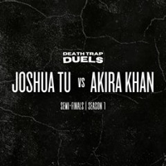 SEASON 1 ROUND 3: Joshua Tu vs AKIRA KHAN [WINNER: Joshua Tu]