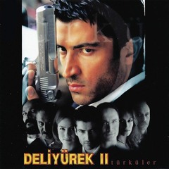 Deli Yürek (Remix 2001)