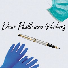 Dear Healthcare Workers #hyundaisoundcloudcontest #yourjourneyyourtrack