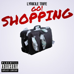 Go Shopping (feat. O.T. Genasis)