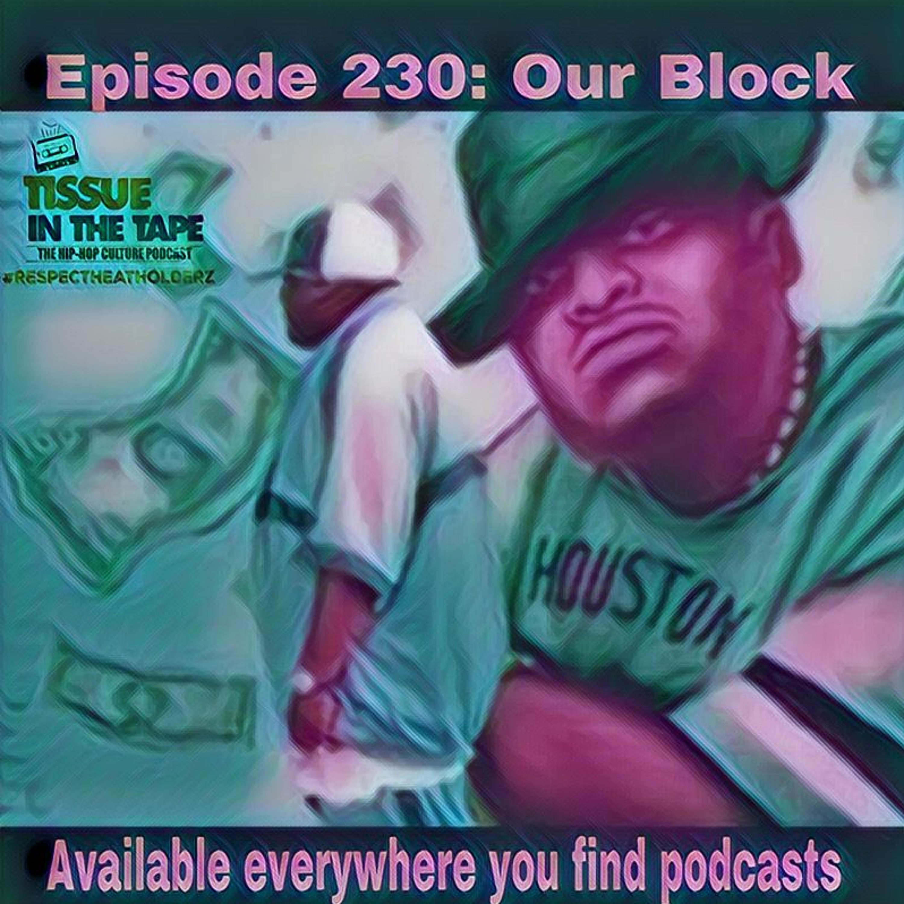 Tissue in The Tape The Hip-Hop Culture Podcast