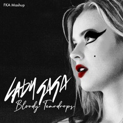 Bloody Mary X Only Teardrops - Lady Gaga & Emmelie De Forest (FKA Mashup)