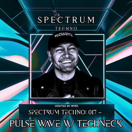 Spectrum Techno: 018 – Pulse Wave w/ Techneck (Netherlands)