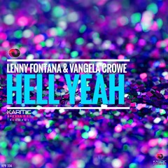 Lenny Fontana & Vangela Crowe - Hell Yeah (Club Mix)