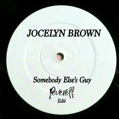 Jocelyn Brown - Somebody Else's Guy [Peverell Edit]