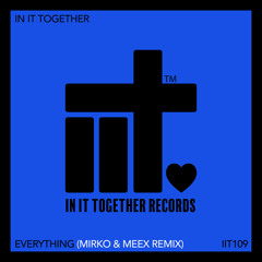 Everything (Mirko & Meex Remix)