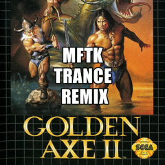 Golden Axe 2 main theme trance remix