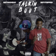 TALKIN BOUT (feat. SetItOff83)