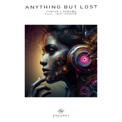 2smile x Sekael - Anything But Lost Feat Jade PraiZe (Original Mix)