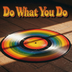 DJMASTERX1 -DO WHAT YOU DO - (FEAT. QWAY-LO REMIX)