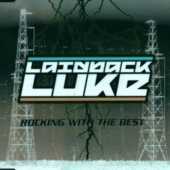 Laidbackluke - Rocking With The Best (AXION EDIT)