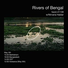 Rivers of Bengal w/Nirvana Haldar