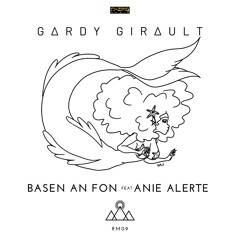 Basen An Fon Feat Anie Alerte (Original Mix)