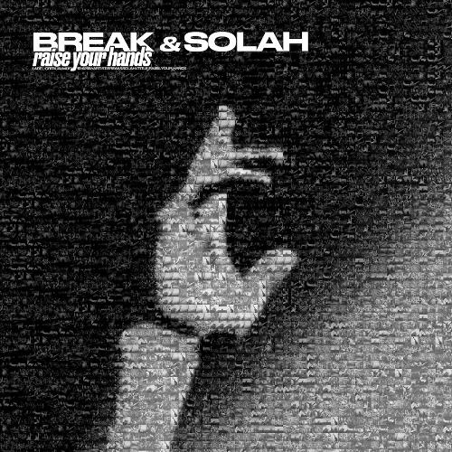 Break & SOLAH - Raise Your Hands