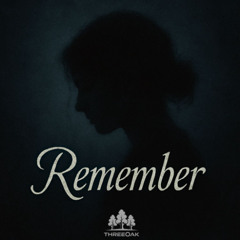 Remember