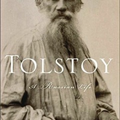 View KINDLE 📒 Tolstoy: A Russian Life by  Rosamund Bartlett [EBOOK EPUB KINDLE PDF]