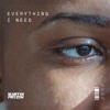 Download Video: Everything I Need