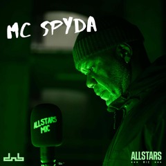 MC Spyda - Allstars MIC | DnB Allstars