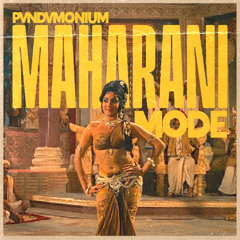 Maharani Mode