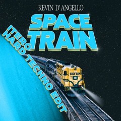Kevin D'Angello - Space Train (ITERO HARD TECHNO EDIT)