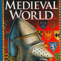 [VIEW] PDF 📤 Medieval World (World History Series) by  Jane Bingham,Fiona Chandler,I