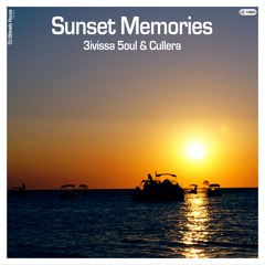 3ivissa 5oul & Cullera - Sunset Memories (Africana Sundown Remix)