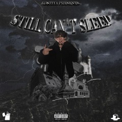Still Can't Sleep, VOL 1