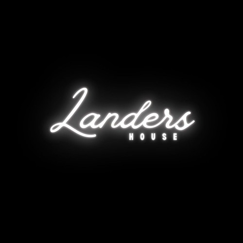 Landers House 2025 Vol. 1 Playlist