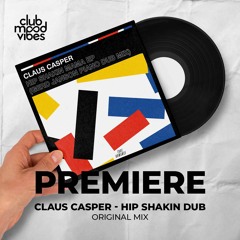 PREMIERE: Claus Casper ─ Hip Shakin Dub (Original Mix) [True Romance]