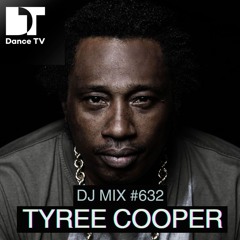 DJ MIX #632 - Tyree Cooper (Las Vegas, U.S.A.)