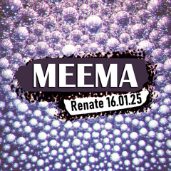 MEEMA - RENATE 16.01.2025