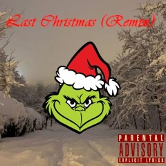 Last Christmas (Remix) (prod. envy)